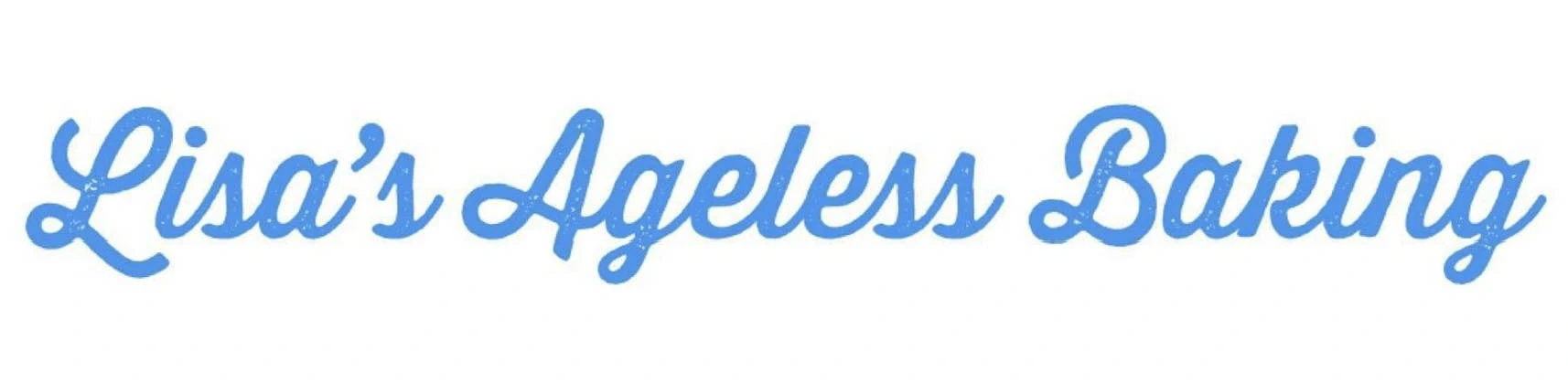 Lisa's Ageless Baking