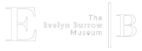 The Evelyn Burrow Museum